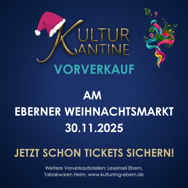 Vorverkauf f&uuml;r die Kulturkantine 2026